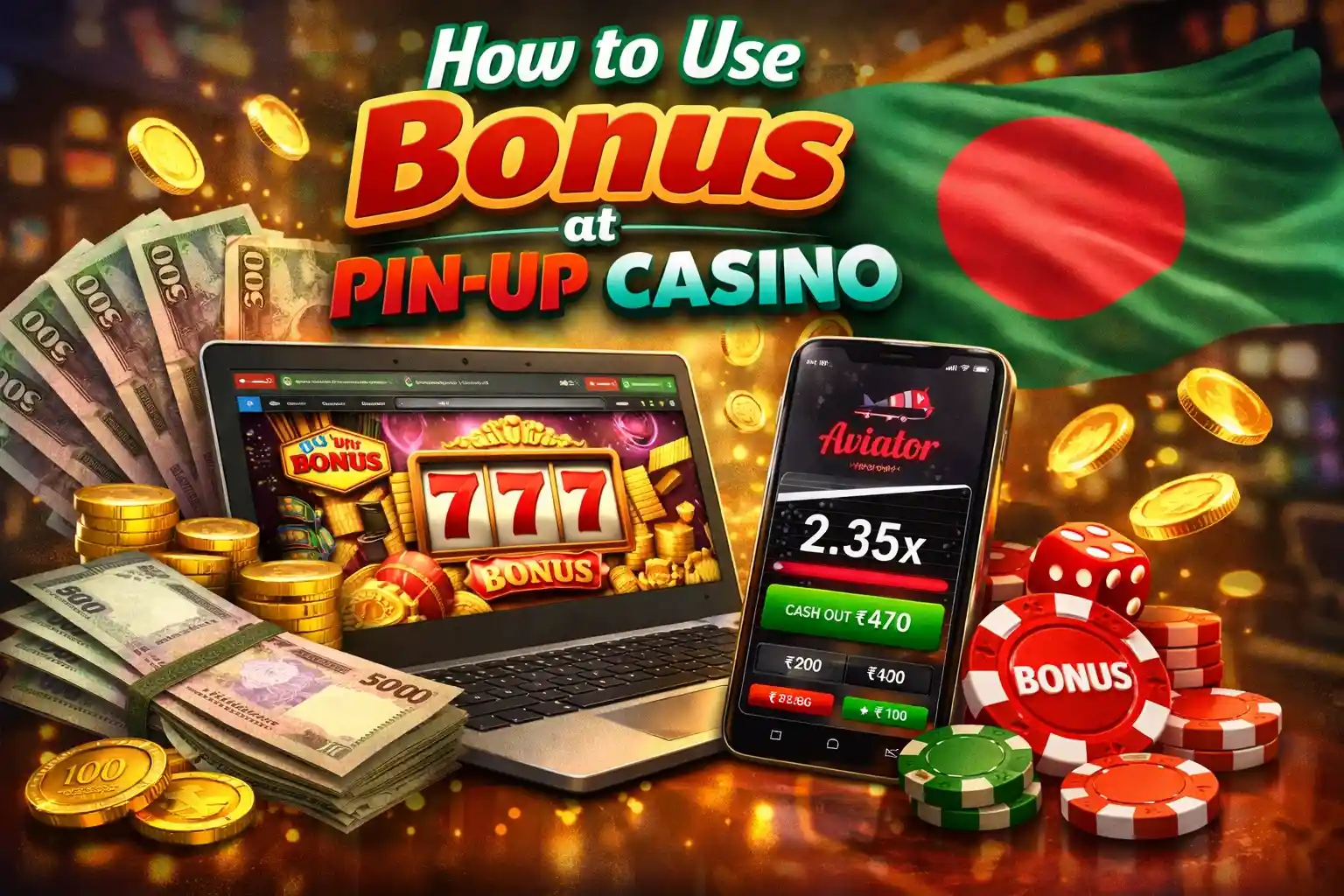 How to use bonus in Pin Up Casino
